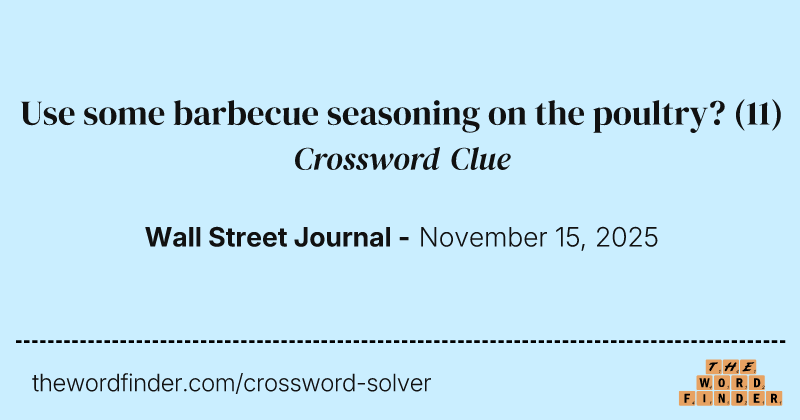 Use some barbecue seasoning on the poultry? crossword clue image
