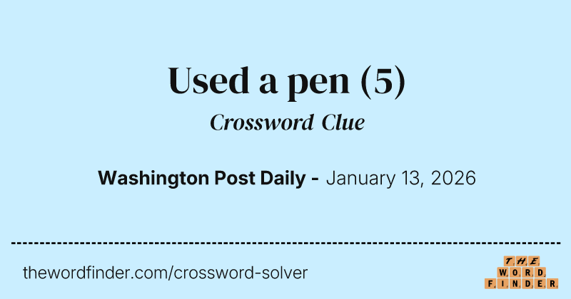 Used a pen crossword clue image