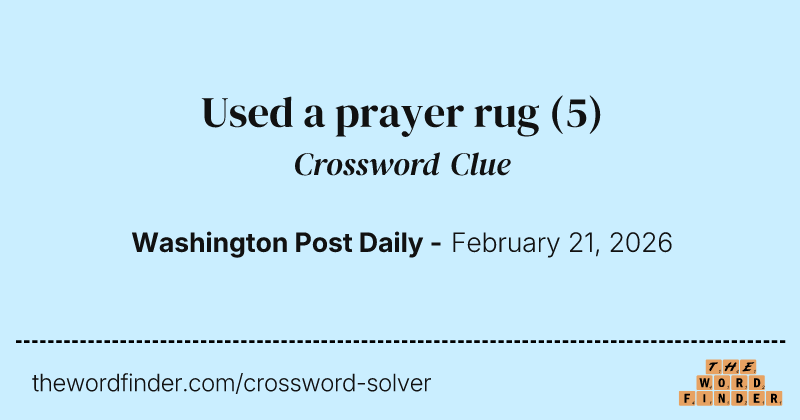 Used a prayer rug crossword clue image
