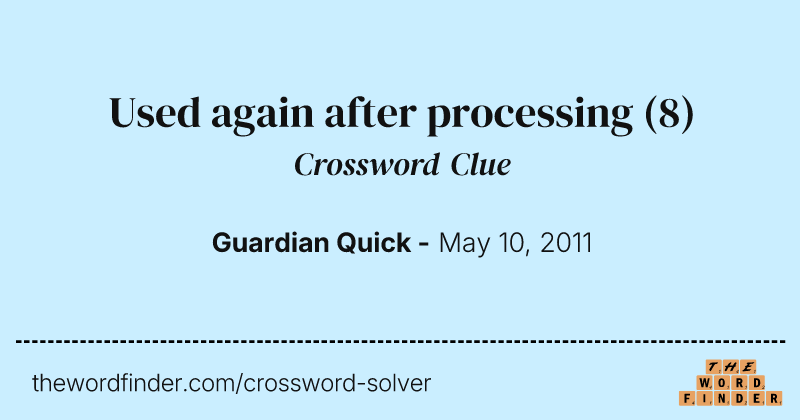 Used again after processing crossword clue image