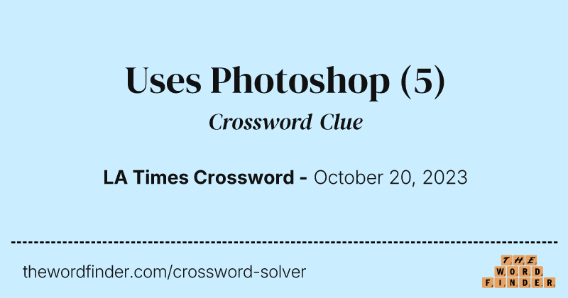 Uses Photoshop crossword clue image