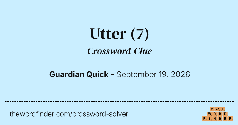 Utter crossword clue image