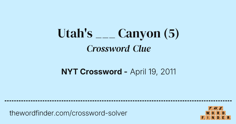 Utah's ___ Canyon crossword clue image