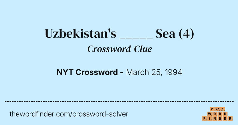 Uzbekistan's _____ Sea crossword clue image