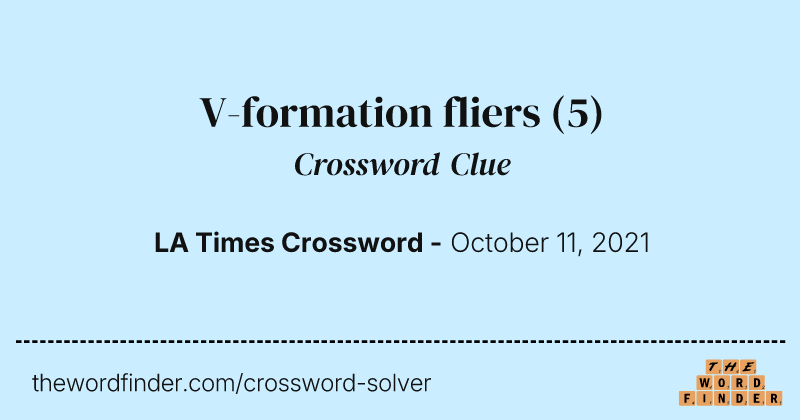 V-formation fliers crossword clue image