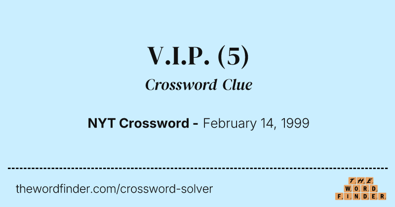 V.I.P. crossword clue image