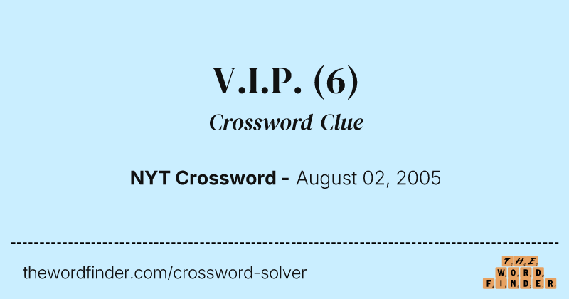 V.I.P. crossword clue image