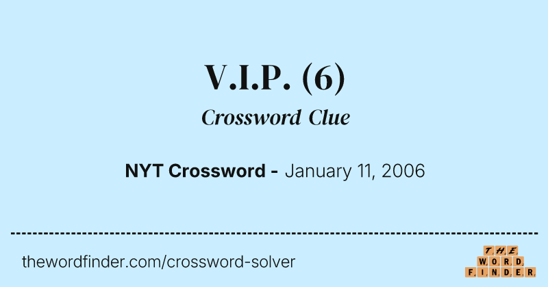 V.I.P. crossword clue image