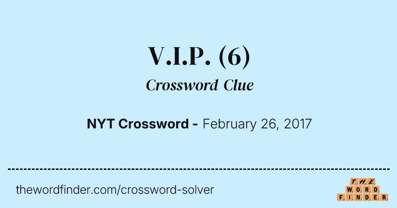V.I.P. crossword clue image