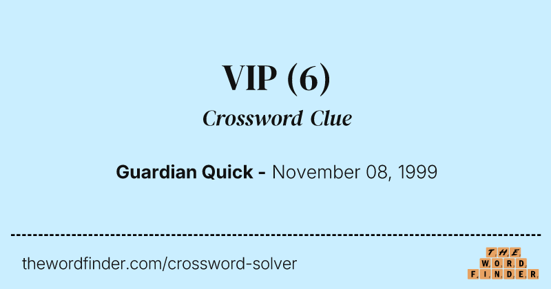 VIP crossword clue image