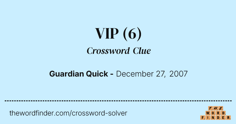 VIP crossword clue image