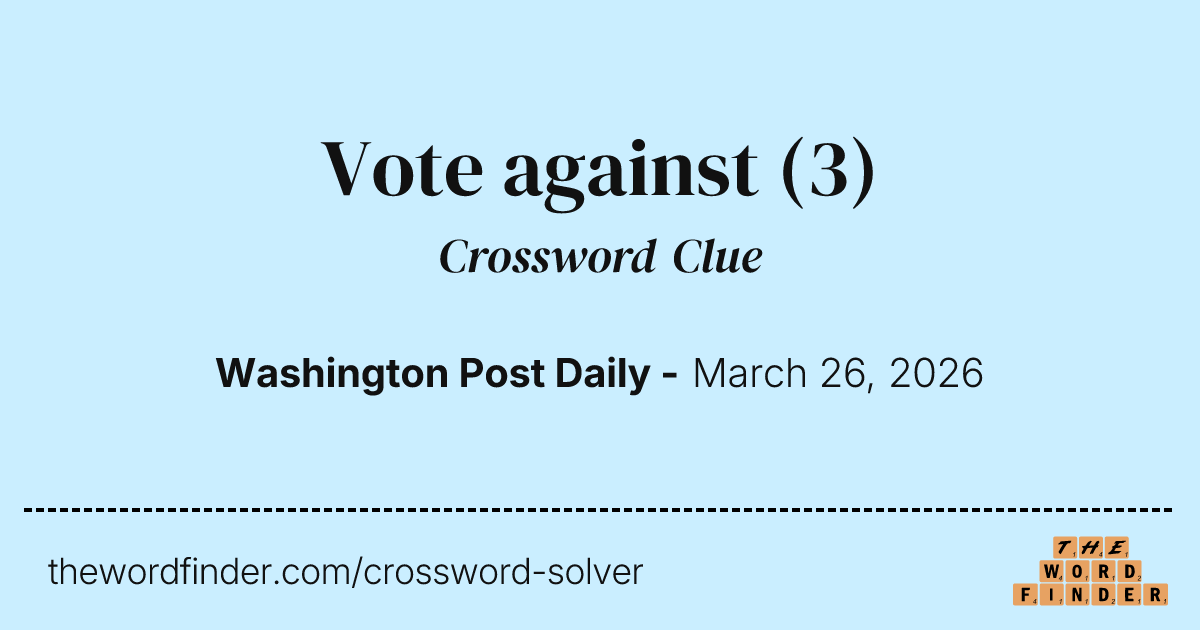 Votes Against Nyt Crossword