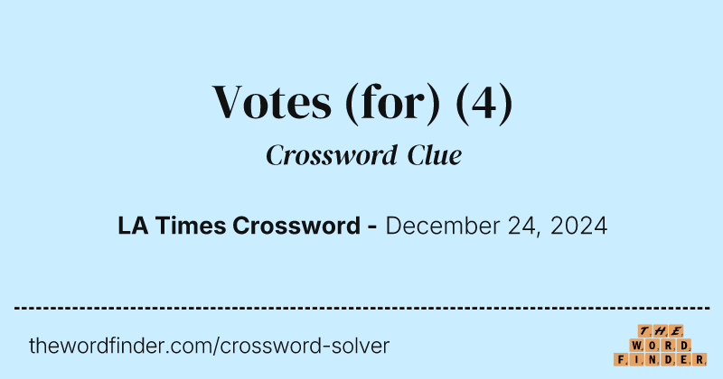 Votes (for) crossword clue image