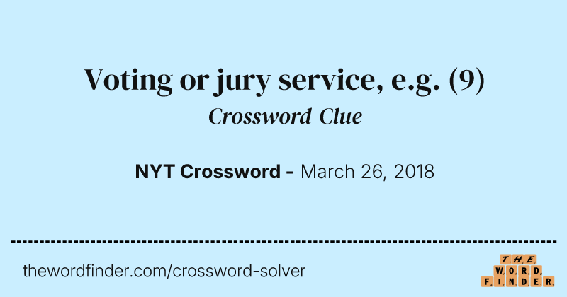 Voting or jury service, e.g. crossword clue image