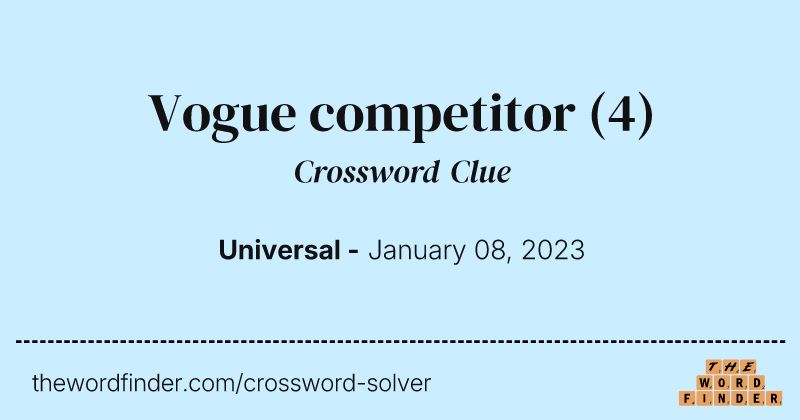 Vogue competitor crossword clue image