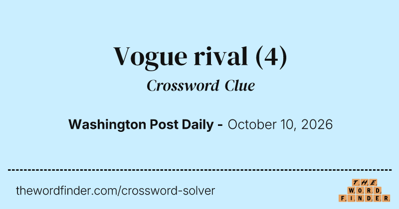 Vogue rival crossword clue image