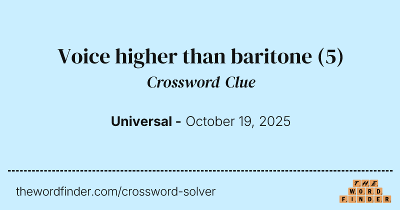 Voice higher than baritone crossword clue image