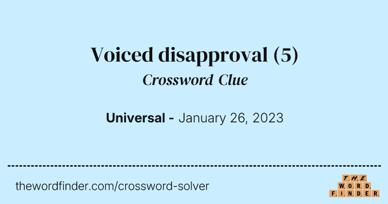 Voiced disapproval crossword clue image