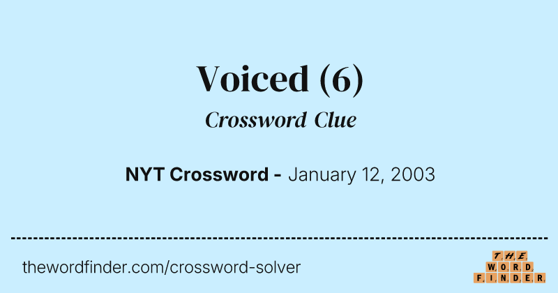 Voiced crossword clue image