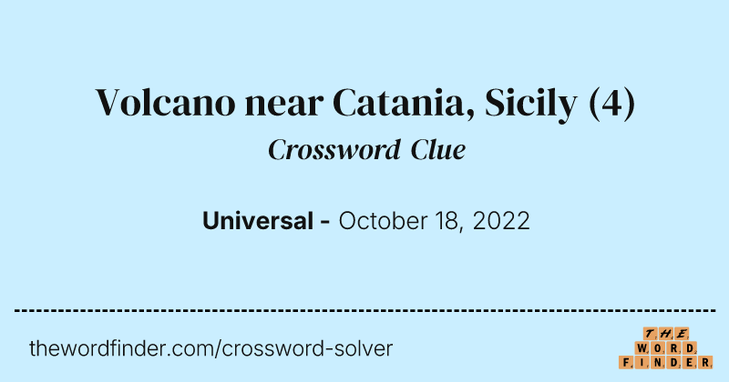 Volcano near Catania, Sicily crossword clue image