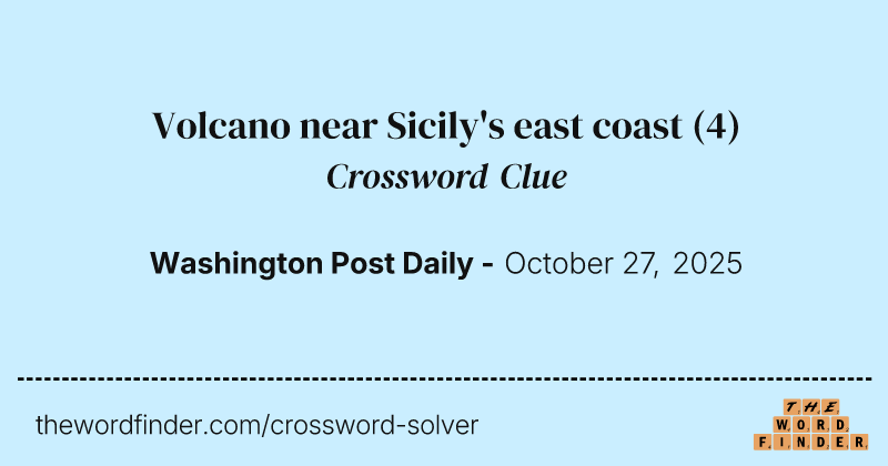 Volcano near Sicily's east coast crossword clue image