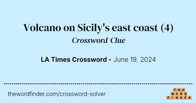 Volcano on Sicily's east coast crossword clue image