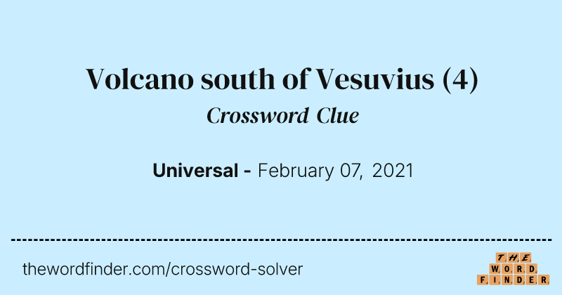 Volcano south of Vesuvius crossword clue image