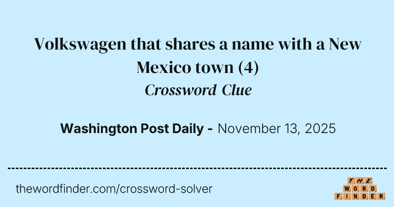 Volkswagen that shares a name with a New Mexico town crossword clue image
