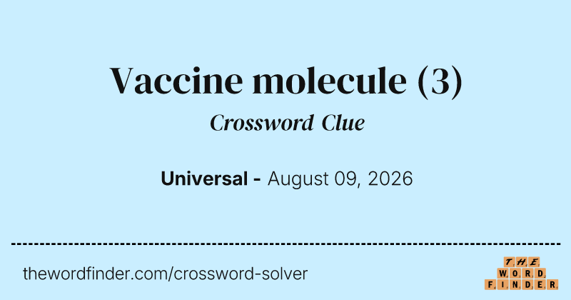 Vaccine molecule crossword clue image