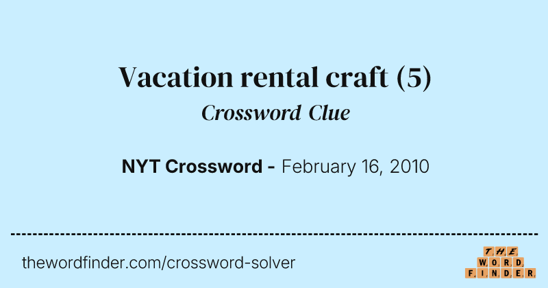 Vacation rental craft crossword clue image
