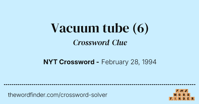 Vacuum tube crossword clue image