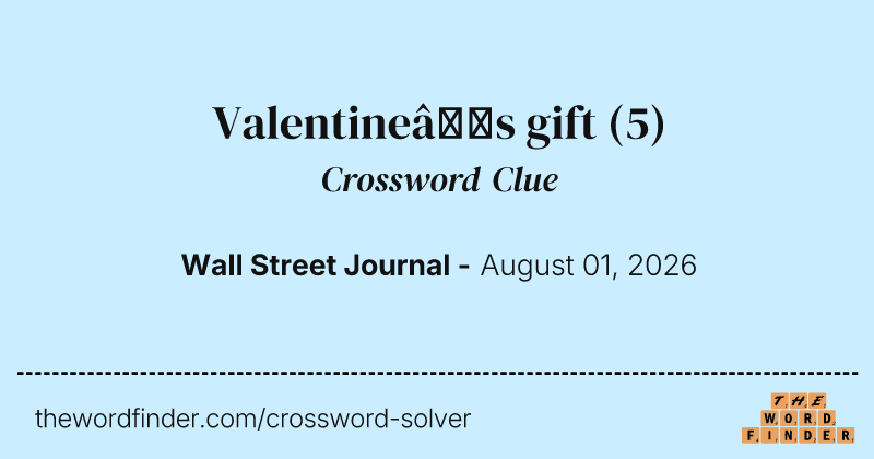 Valentine’s gift crossword clue image