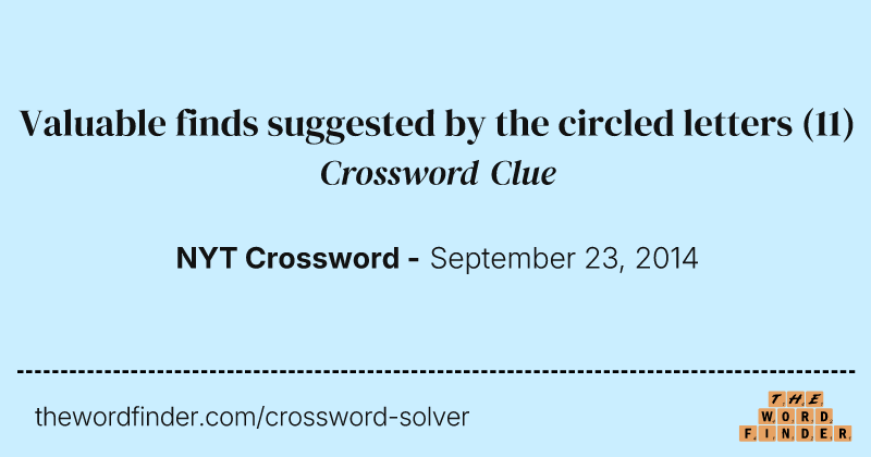 Valuable finds suggested by the circled letters crossword clue image