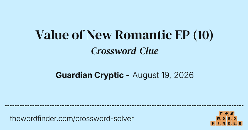 Value of New Romantic EP crossword clue image