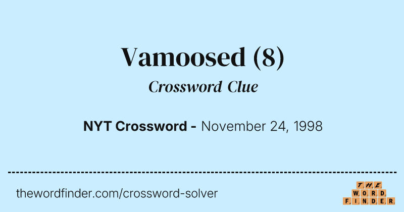 Vamoosed crossword clue image