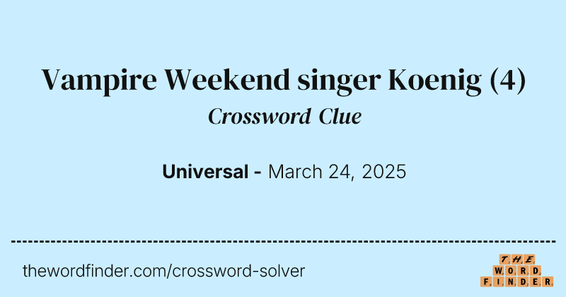 Vampire Weekend singer Koenig crossword clue image