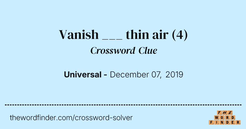 Vanish ___ thin air crossword clue image