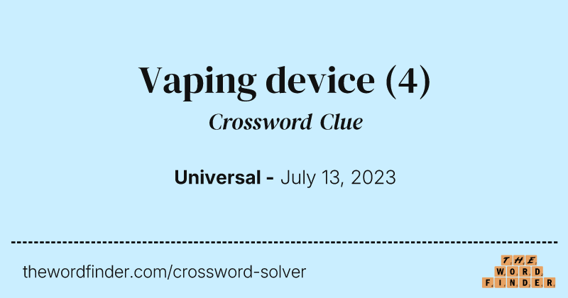 Vaping device crossword clue image