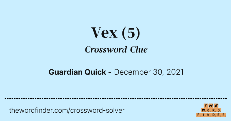 Vex crossword clue image