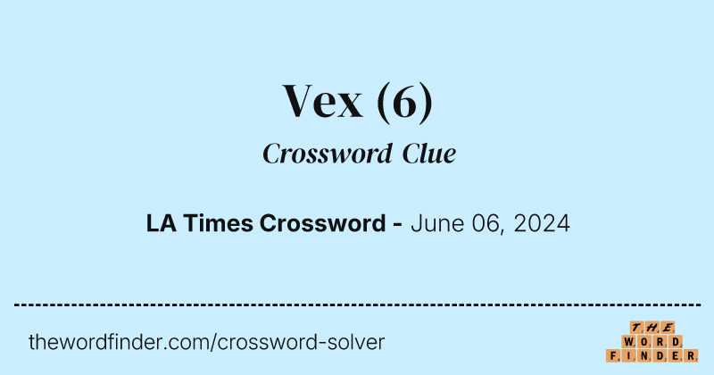Vex crossword clue image