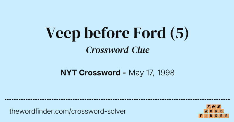 Veep before Ford crossword clue image