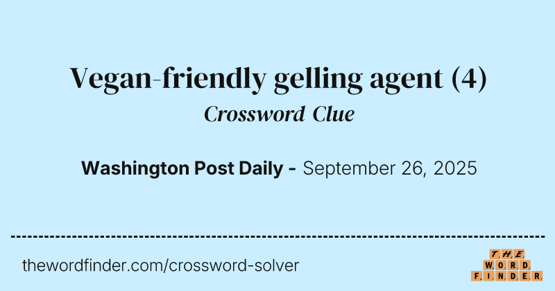 Vegan-friendly gelling agent crossword clue image