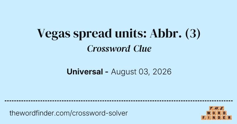 Vegas spread units: Abbr. crossword clue image
