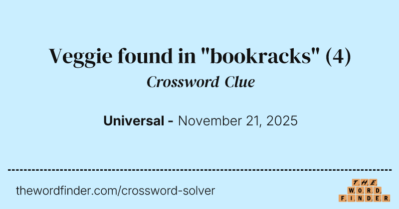 Veggie found in "bookracks" crossword clue image