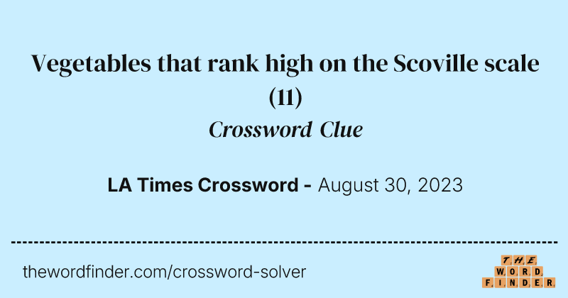 Vegetables that rank high on the Scoville scale crossword clue image
