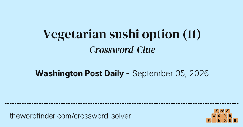 Vegetarian sushi option crossword clue image