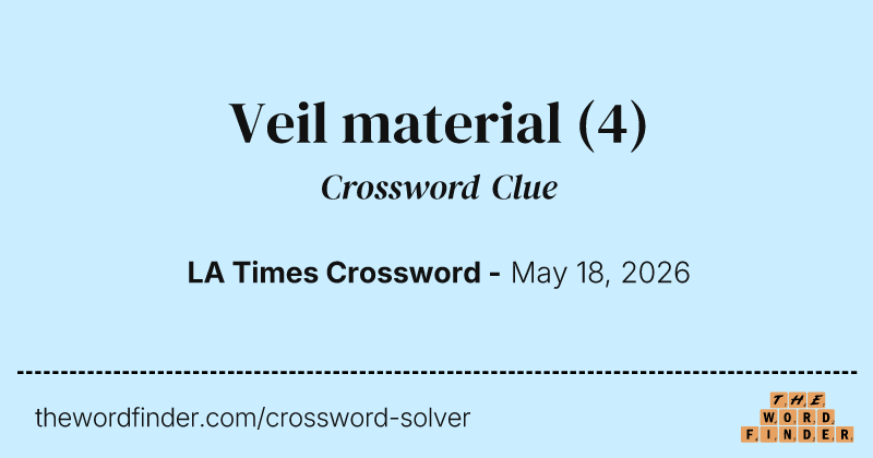 Veil material crossword clue image