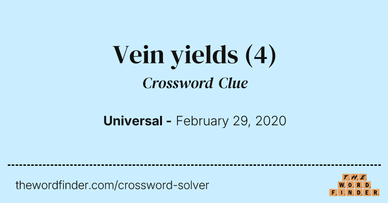 Vein yields crossword clue image