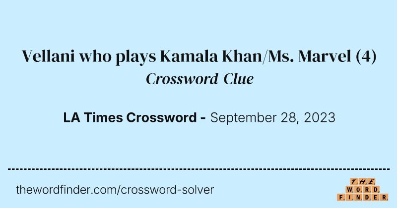 Vellani who plays Kamala Khan/Ms. Marvel crossword clue image