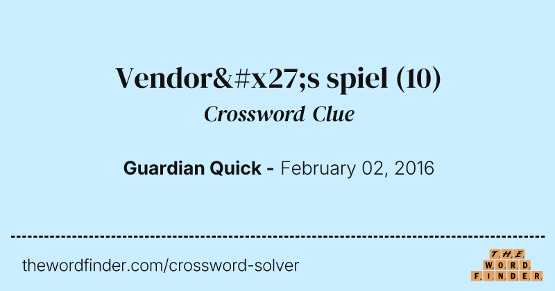 Vendor's spiel crossword clue image